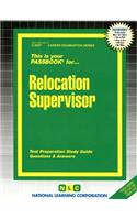 Relocation Supervisor: Passbooks Study Guide