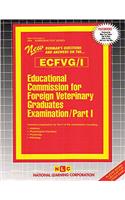 Educational Commission for Foreign Veterinary Graduates Examination (Ecfvg) Part I - Anatomy, Physiology, Pathology: Passbooks Study Guide