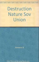 Destruction Nature Sov Union