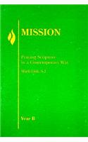 Mission: Year B: Praying Scripture in a Contemporary Way