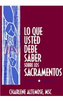 Lo Que Usted Debe Saber.. Sacr