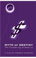 Myth of Destiny