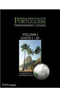 Foreign Service Institute Portuguese Programmatic Course Volume I