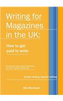 Writing for Magazines in the UK