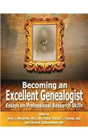 Becoming an Excellent Genealogist