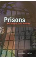 Prisons with Stained Glass Windows