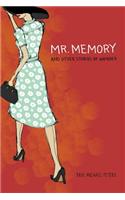 Mr. Memory and Other Stories of Wonder