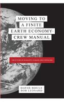 Moving to a Finite Earth Economy - Crew Manual