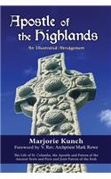 Apostle of the Highlands-An Illustrated Abridgement