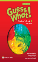 Guess What! American English Level 1 Student's Book with eBook Updated: (Guess What!)