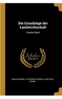 Die Grundzüge der Landwirthschaft