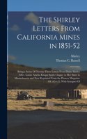 Shirley Letters From California Mines in 1851-52
