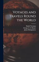 Voyages and Travels Round the World
