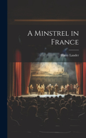 A Minstrel in France