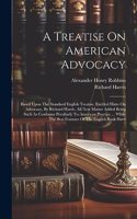 Treatise On American Advocacy