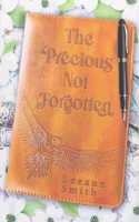 Precious Not Forgotten
