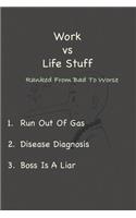 Work vs Life Stuff: Snarky Humor Office Journal Fun - The Liar Boss, Blank Lined