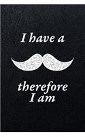 I have a beard, therefore i am: 6x9 120-page lined and blank notebook journal notepad scribble book diary workbook for philosophers