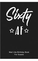 SIXTY AF Mad Libs Birthday Book For Guests