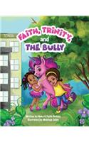 Faith, Trinity and the Bully
