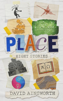 Place; Eight Stories