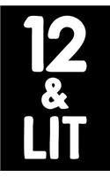 12 & Lit