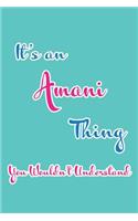 It's an Amani Thing You Wouldn't Understand: Blank Lined 6x9 Name Monogram Emblem Journal/Notebooks as Birthday, Anniversary, Christmas, Thanksgiving, Holiday or Any Occasion Gifts for Girls an