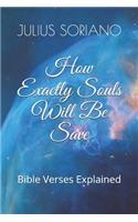 How Exactly Souls Will Be Saved: Bible Verses Explained