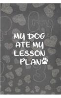 My Dog Ate My Lesson Plan