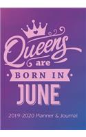 Queens Are Born In June: 2019 - 2020 Calendars, Journal, Planners & Personal Organizers - Organization - Gifts For Women With June Birthdays(1 Gifts for June Birthdays, Gifts for Gemini Women, Gifts for Cancer Her)
