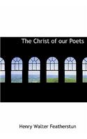 The Christ of Our Poets