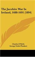 Jacobite War In Ireland, 1688-1691 (1894)