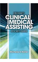Delmar's Clinical Medical Assisting Pocket Guide