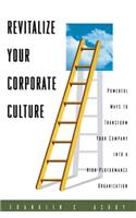 Revitalize Your Corporate Culture