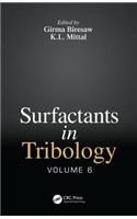 Surfactants in Tribology, Volume 6