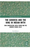 Goddess and the King in Indian Myth