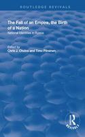 The Fall of an Empire, the Birth of a Nation
