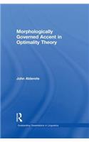 Morphologically Governed Accent in Optimality Theory