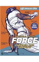 FORCE: Dynamic Life Drawing: 10th Anniversary Edition