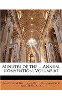 Minutes of the ... Annual Convention, Volume 61
