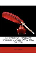 Politische Predigt Schleiermachers Von 1806 Bis 1808