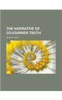 The Narrative of Sojourner Truth