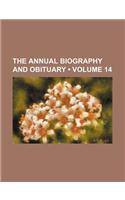 The Annual Biography and Obituary (Volume 14): (English)