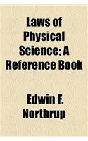 Laws of Physical Science; A Reference Book