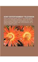 Sony Entertainment Television: Sab TV Television Series, Sony TV Television Series, List of C.I.D. Episodes, Indian Idol, Aahat(English)