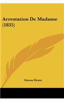Arrestation De Madame (1835)