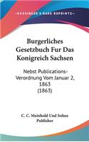 Burgerliches Gesetzbuch Fur Das Konigreich Sachsen