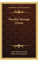 Worship Through Drama