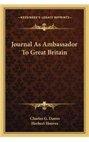 Journal as Ambassador to Great Britain