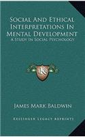 Social and Ethical Interpretations in Mental Development